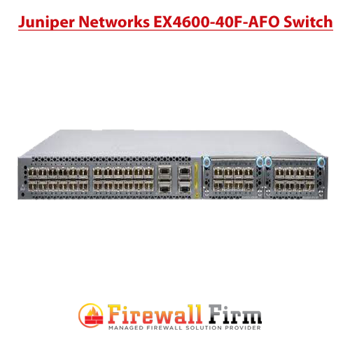 Juniper Networks EX4600-40F-AFO Switch